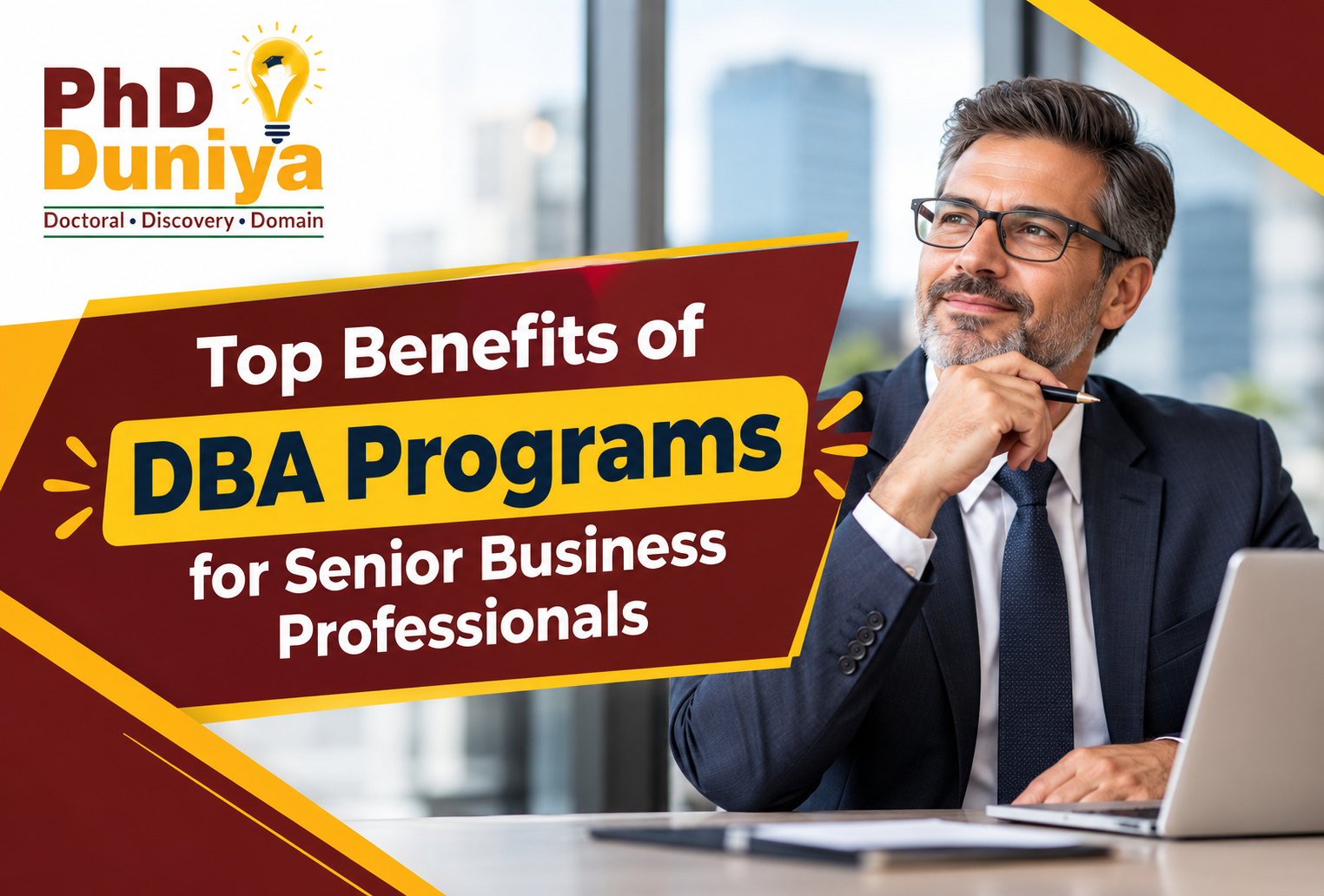 Top Benefits of DBA Programs for Senior Business Professionals